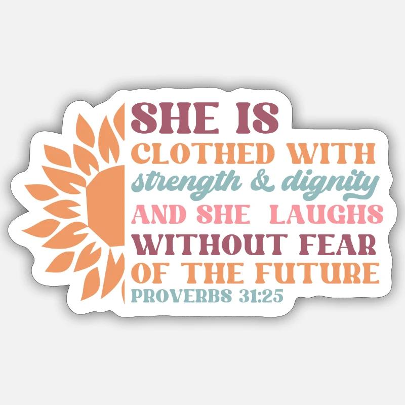 She Is Clothed With Strength Dignity Sticker Größe S (10 x 10 cm)