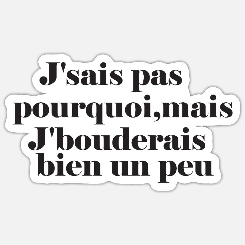 I would sulk Sticker size S (10 x 10 cm)