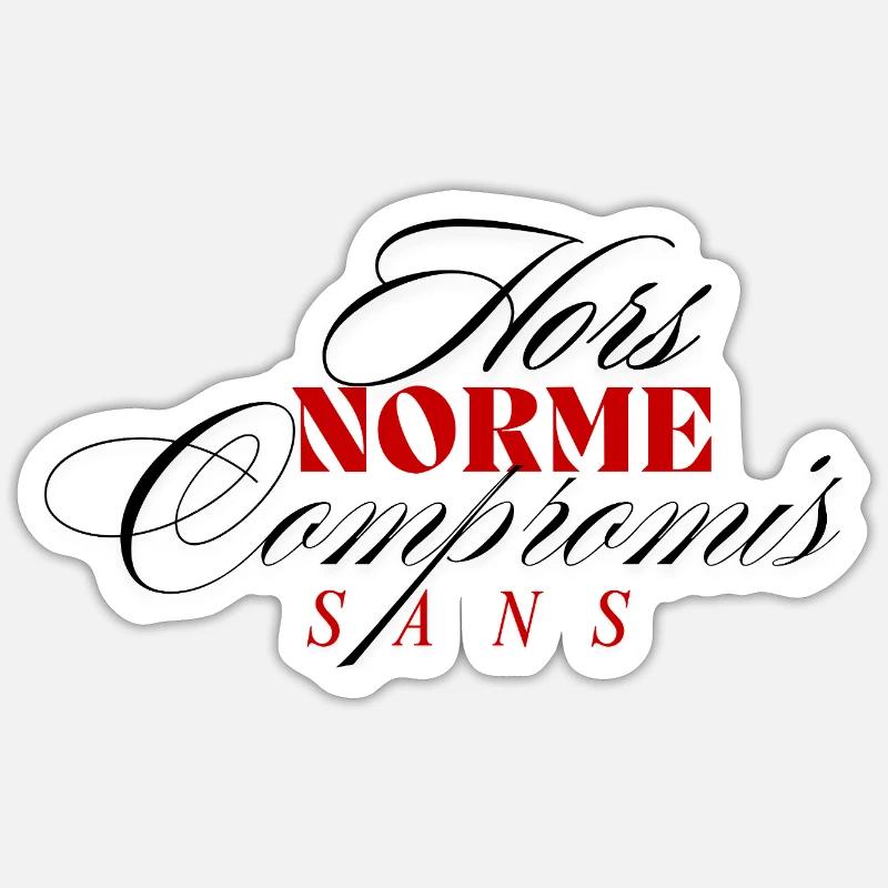 Hors norme & Sans compromis Sticker taille S (10 x 10 cm)