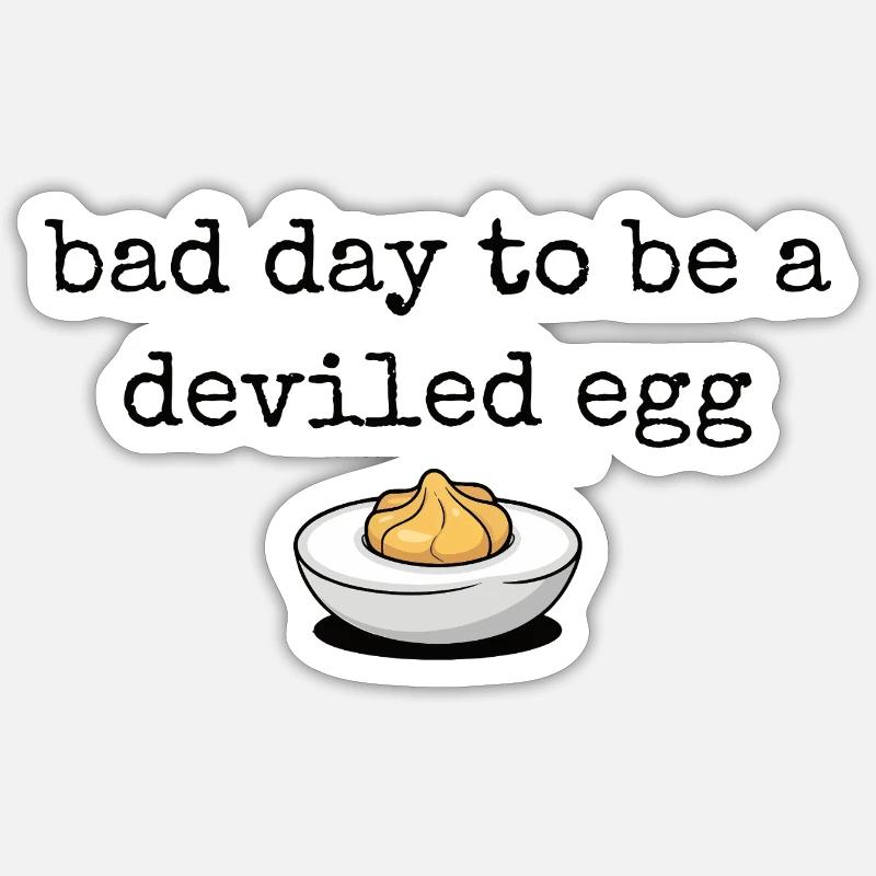 Lustiger Spruch Ei Buffet Essen Bad Day Deviled Eg Sticker Größe S (10 x 10 cm)