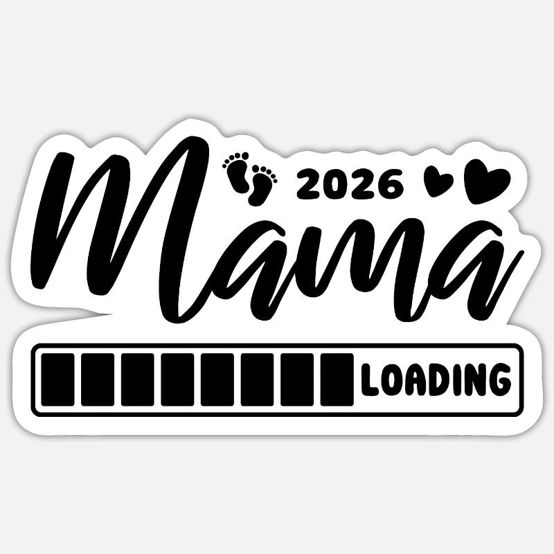 Mama 2026 loading - Schwangerschaft - Geschenk - Sticker Größe S (10 x 10 cm) - Mattweiß