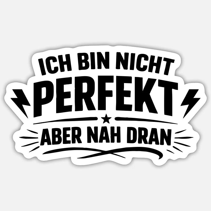 Ich bin nicht Perfekt - Sticker Größe S (10 x 10 cm) - Mattweiß