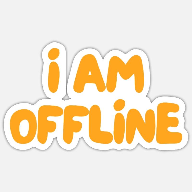 Ich bin offline - Sticker Größe S (10 x 10 cm) - Mattweiß