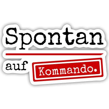 Spontan auf Kommando_weiss - Sticker Größe S (10 x 10 cm) - Mattweiß - Vorne