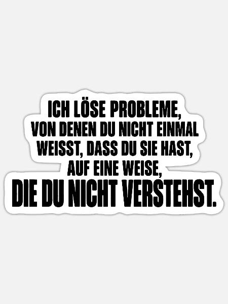 Techniker – Ich löse Probleme - Sticker Größe S (10 x 10 cm) - Mattweiß