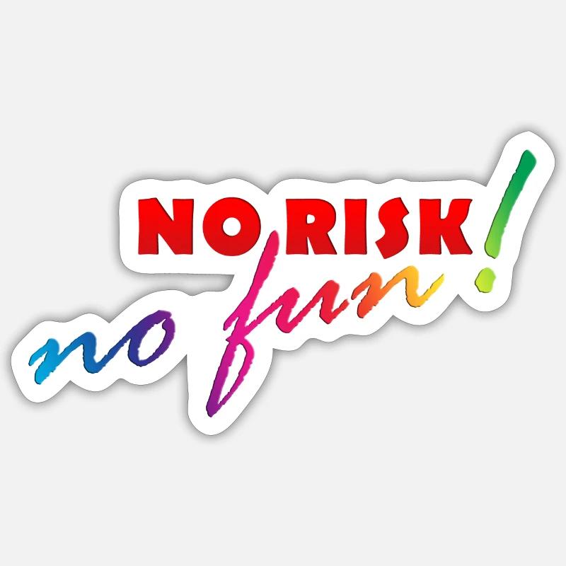 AUCUN RISQUE - NO FUN Sticker taille S (10 x 10 cm)
