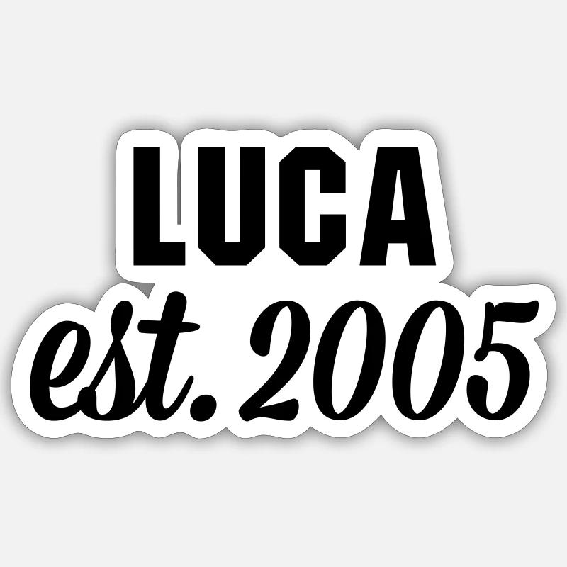 Luca est 2005 - Sticker Größe S (10 x 10 cm) - Mattweiß