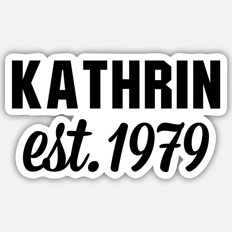 Kathrin est 1979 - Sticker Größe S (10 x 10 cm) - Mattweiß
