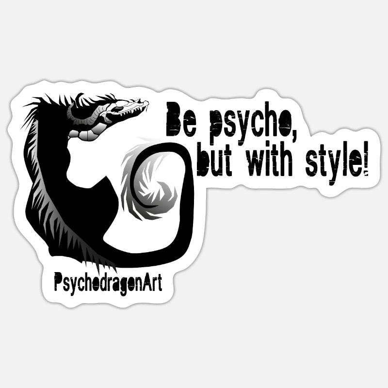 Psycho style Sticker size S (10 x 10 cm)