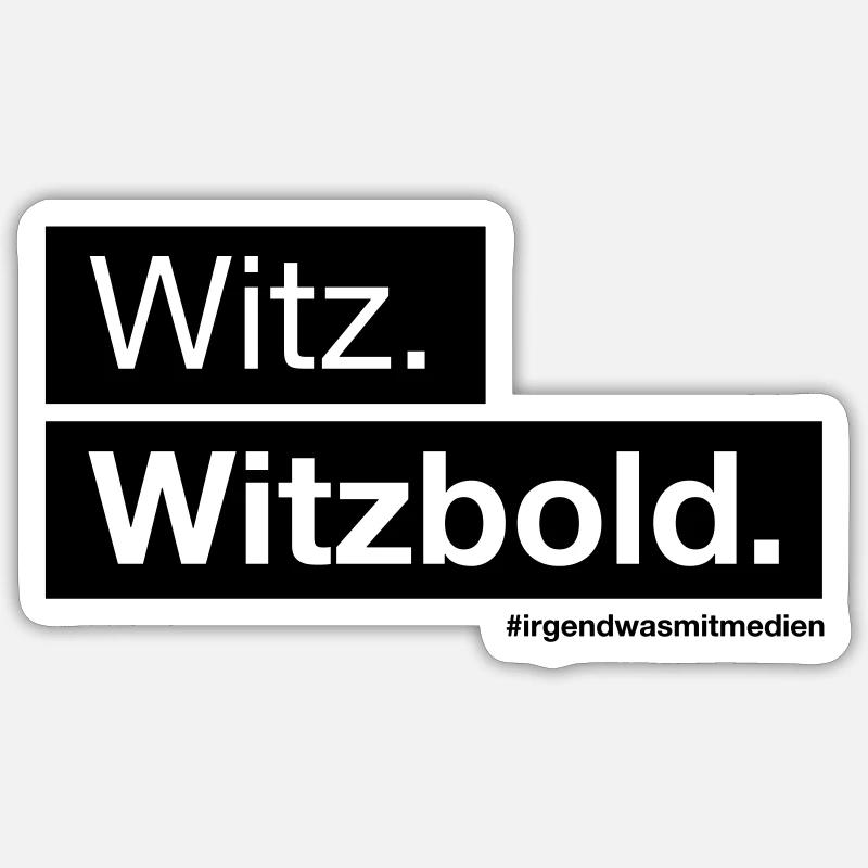 Witz. Witzbold. Sticker Größe S (10 x 10 cm)