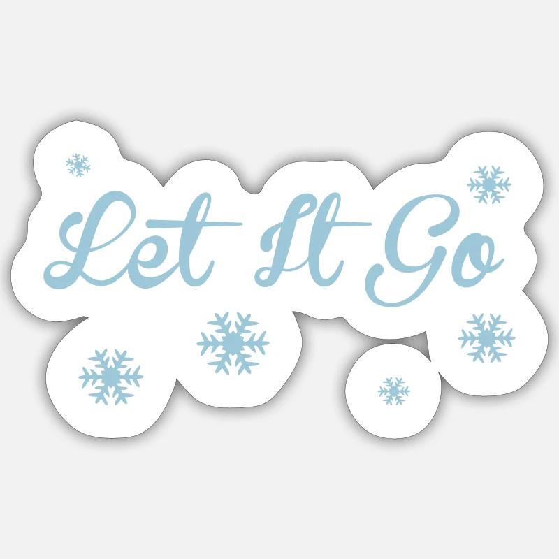 Let It Go Sticker size S (10 x 10 cm)