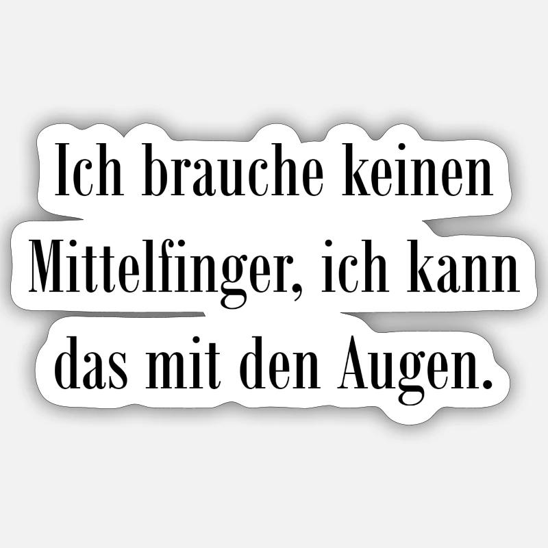 Spruch Sticker Größe S (10 x 10 cm)