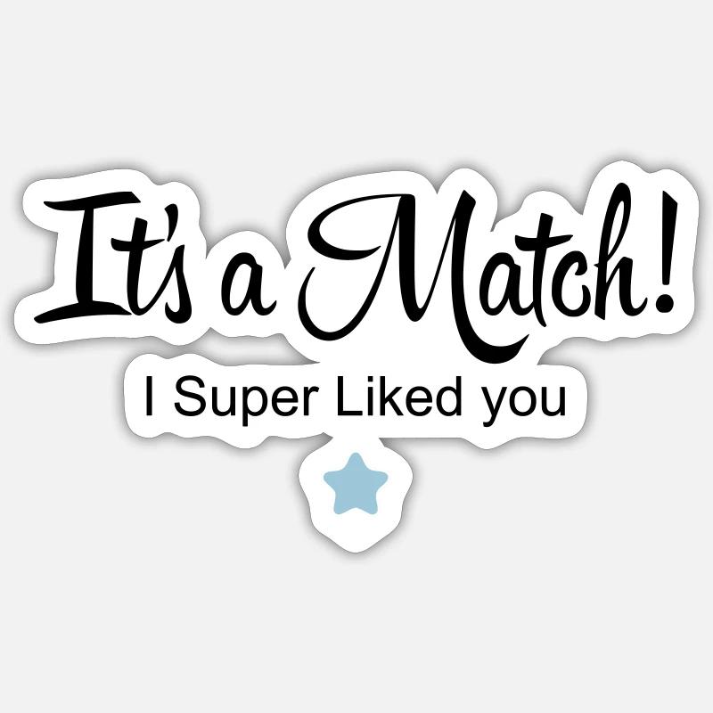 It's a Match! - Sticker taille S (10 x 10 cm) - blanc mat
