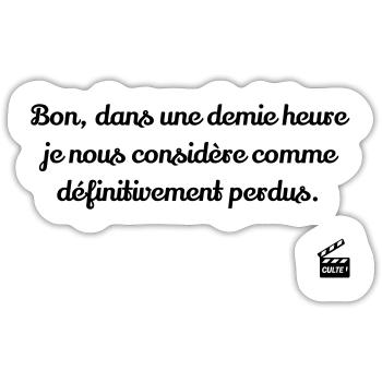 Les Bronzés font du ski / Humour / Réplique Culte - Sticker taille S (10 x 10 cm) - blanc mat - Devant
