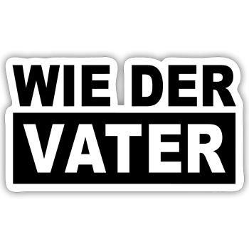 Vater und Sohn Partnerlook Papa Kind Söhne lustig - Sticker Größe S (10 x 10 cm) - Mattweiß - Vorne