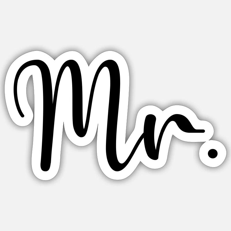 Mr. - Sticker size S (10 x 10 cm) - white matte