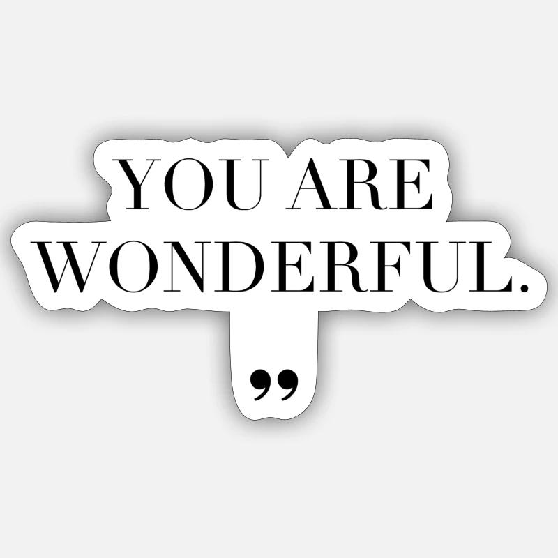 Compliment déclaration phrase idée cadeau - Sticker taille S (10 x 10 cm) - blanc mat