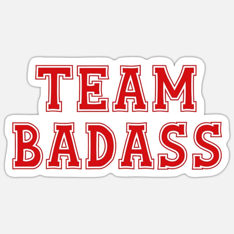 TEAM BADASS - Sticker size S (10 x 10 cm) - white matte