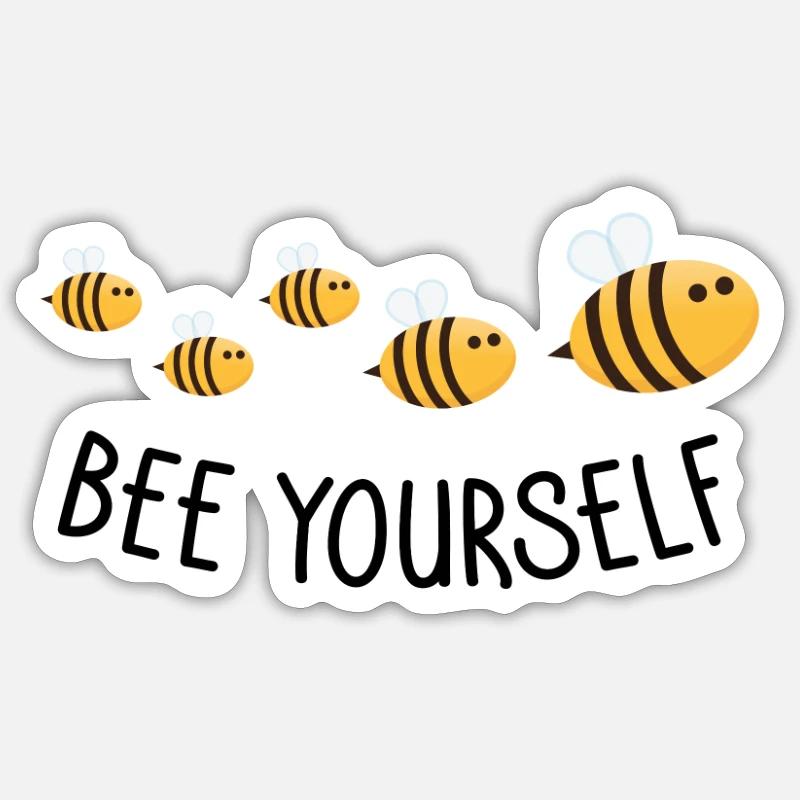 Bee yourself - Sticker Größe S (10 x 10 cm) - Mattweiß