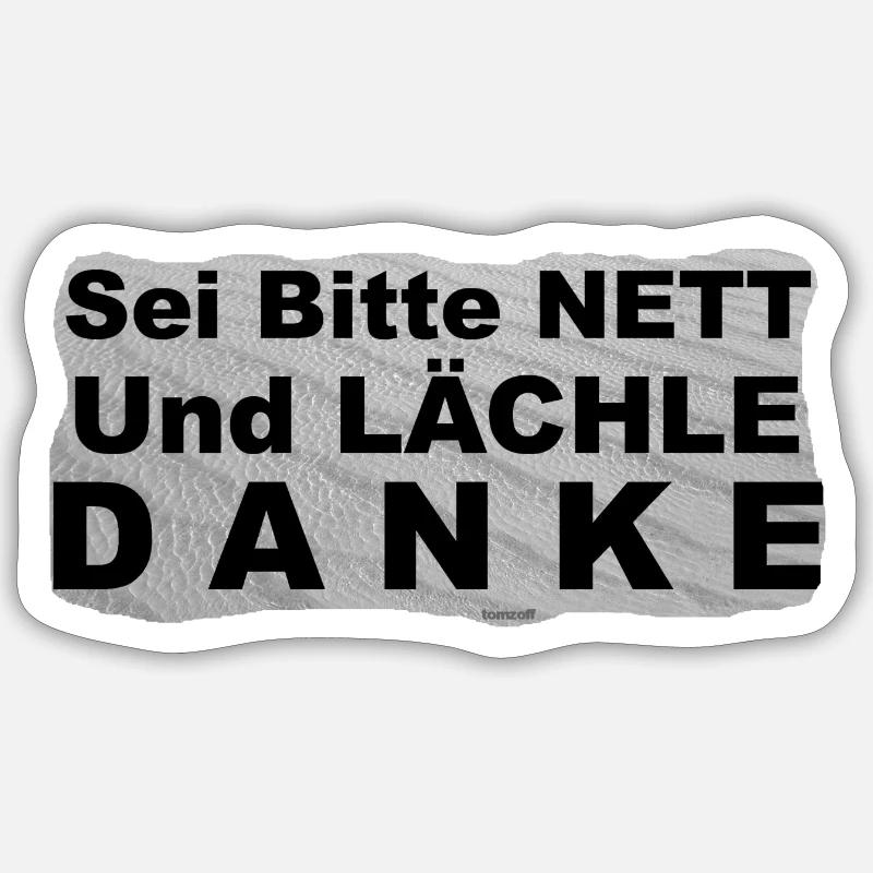 TOMZOFF Sei Bitte Nett - Sticker Größe S (10 x 10 cm) - Mattweiß