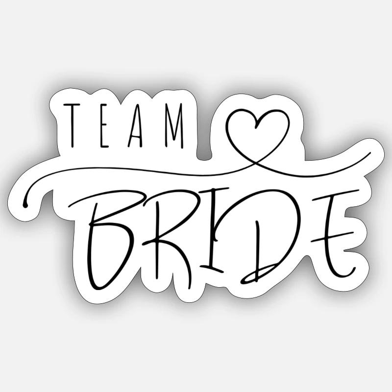 Team Bride Sticker Größe S (10 x 10 cm)