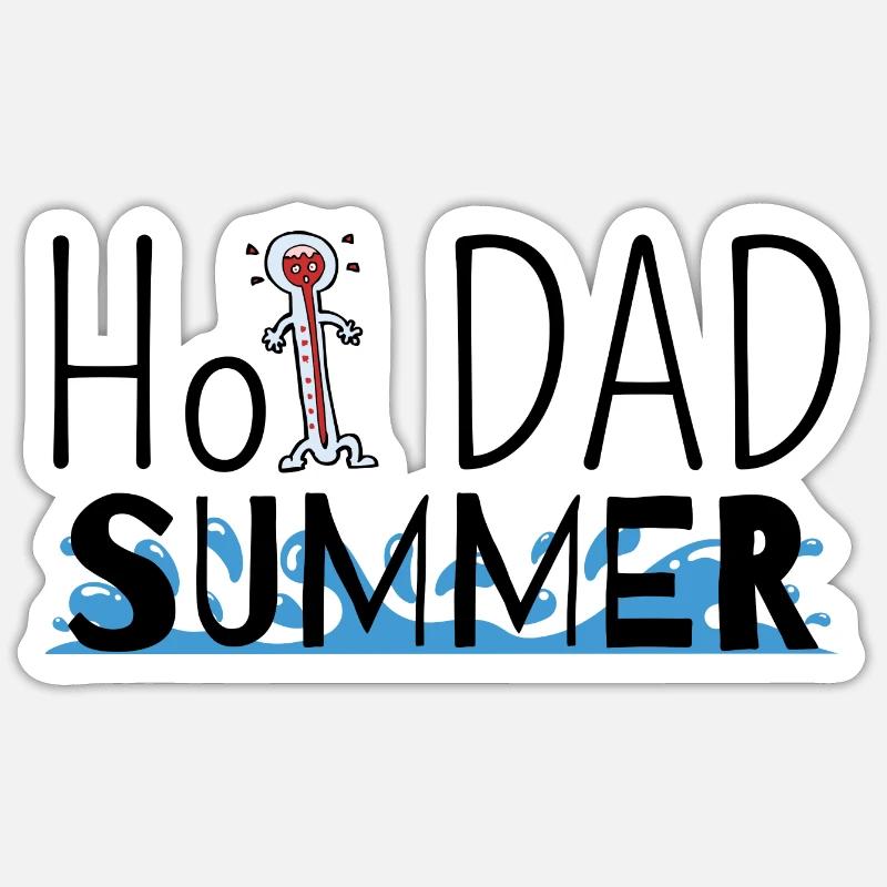 Hot Dad Sommer - Sticker Größe S (10 x 10 cm) - Mattweiß