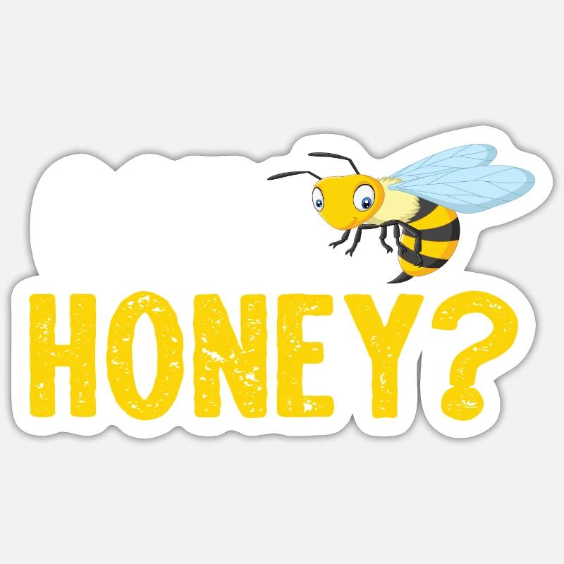 Vous avez du miel? - Sticker taille S (10 x 10 cm) - blanc mat
