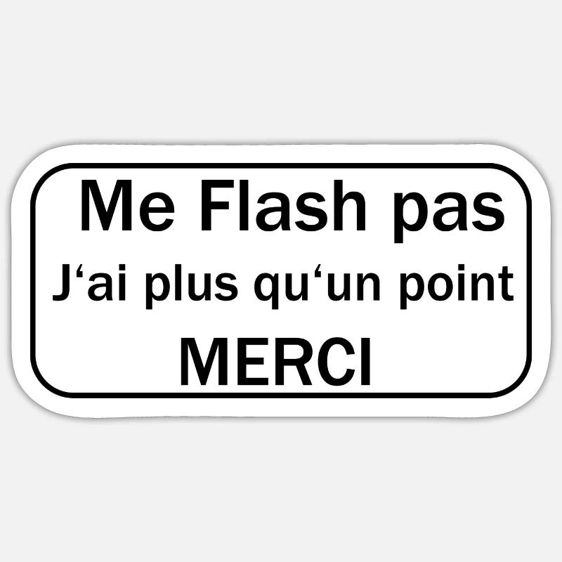 Me Flash Pas - Sticker taille S (10 x 10 cm) - blanc mat