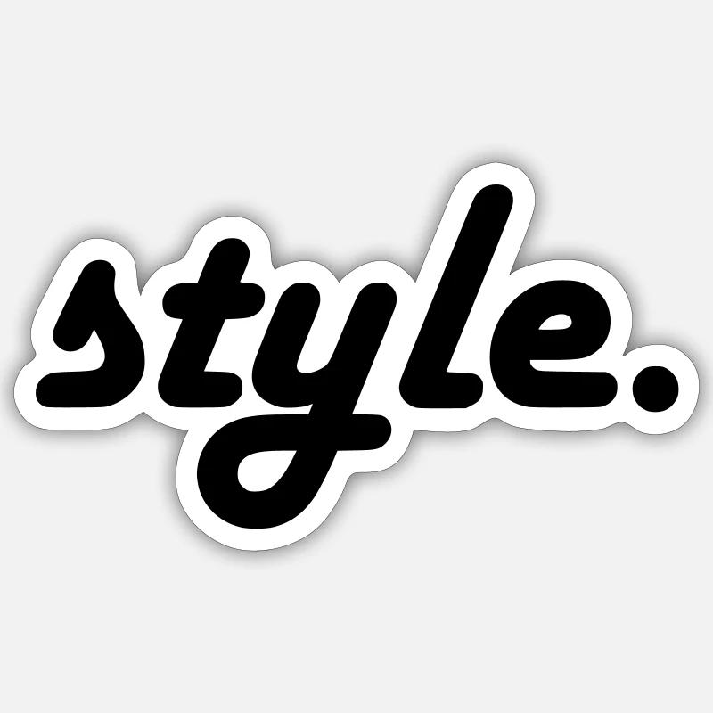 style. - Sticker Größe S (10 x 10 cm) - Mattweiß