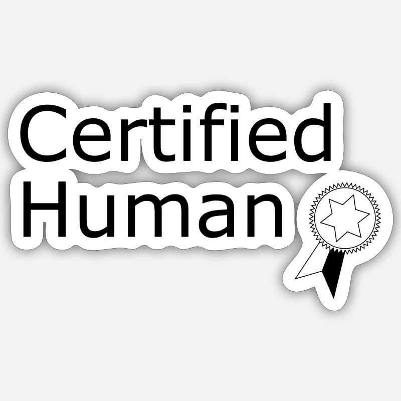 Certified Human Sticker Größe S (10 x 10 cm)