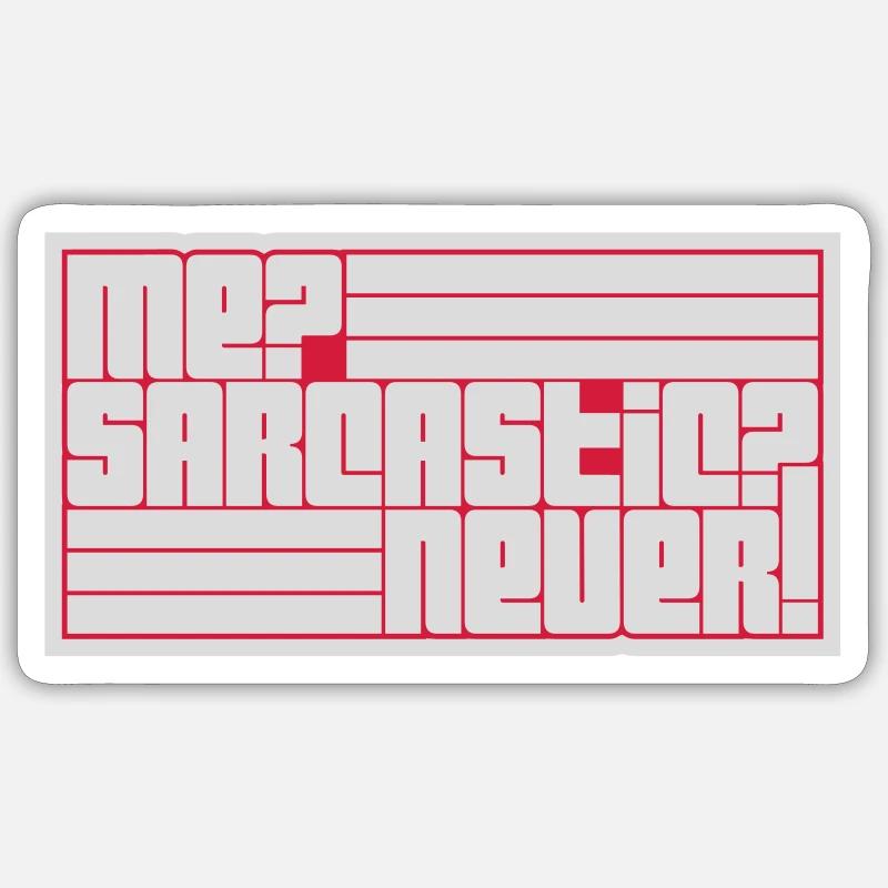 moi sarcastique ne cite jamais Sticker taille S (10 x 10 cm)