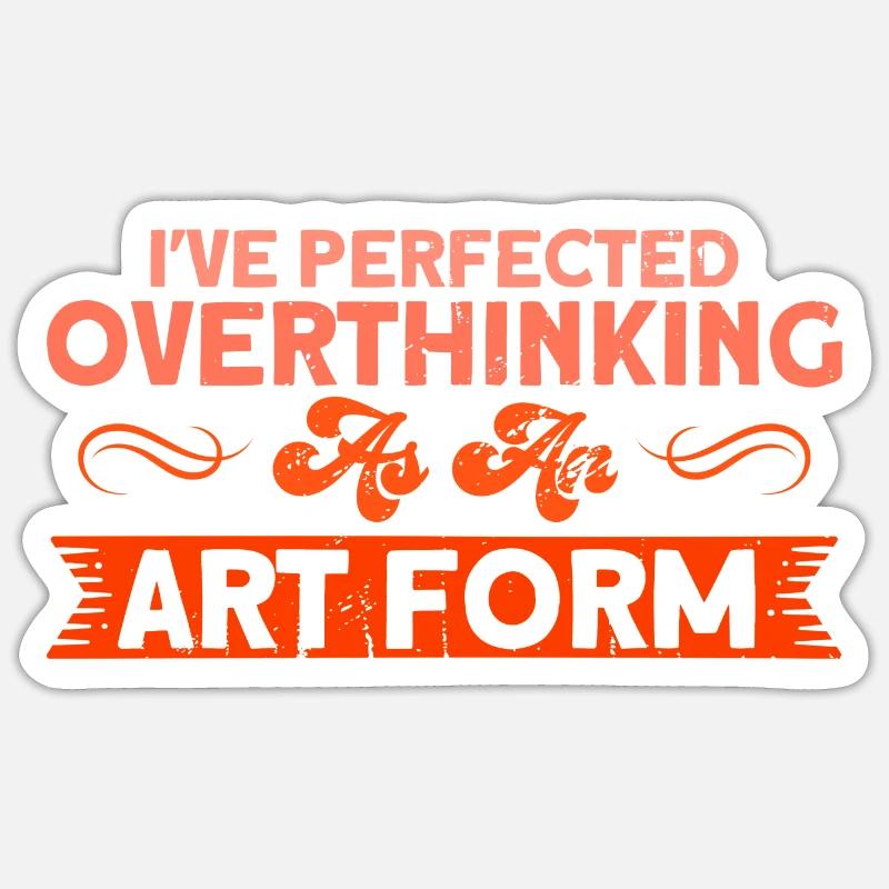 Sarcasm Sarcastic Irony Gift Sticker size S (10 x 10 cm)