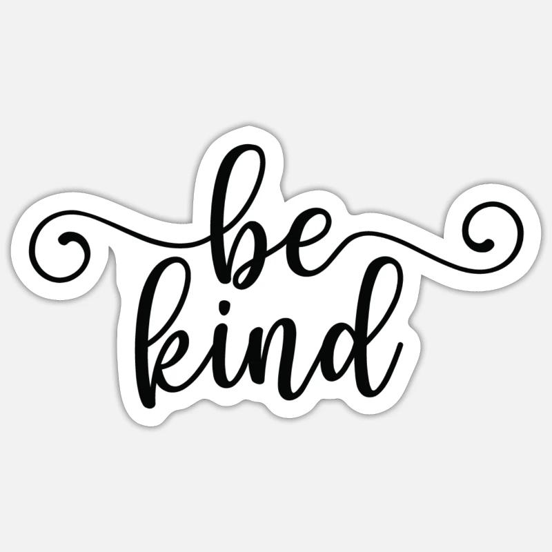Be Kind - Sticker Größe S (10 x 10 cm) - Mattweiß