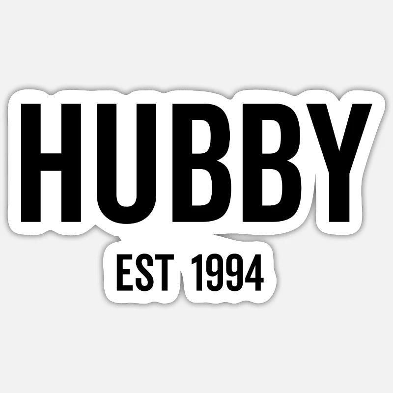 Hubby Est 1994 - Sticker size S (10 x 10 cm) - white matte