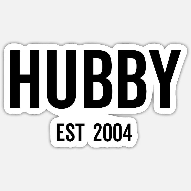 Hubby Est 2004 - Sticker size S (10 x 10 cm) - white matte