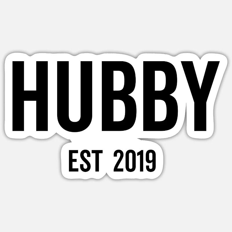 Hubby Est 2019 - Sticker taille S (10 x 10 cm) - blanc mat