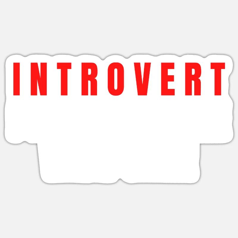 Introvert Please Handle With Care Sticker size S (10 x 10 cm)