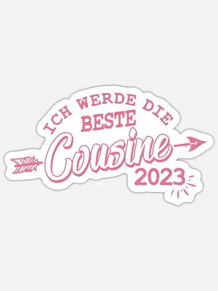 Beste Cousine 2023 Baby Schwangerschaft Kind - Sticker Größe S (10 x 10 cm) - Mattweiß