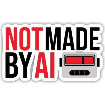 Not made by AI - Sticker Größe S (10 x 10 cm) - Mattweiß - Vorne