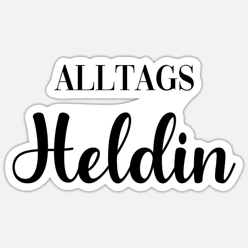 Alltags Heldin Sticker Größe S (10 x 10 cm)