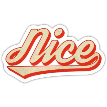 Nice Retro Schriftzug - Sticker Größe S (10 x 10 cm) - Mattweiß - Vorne