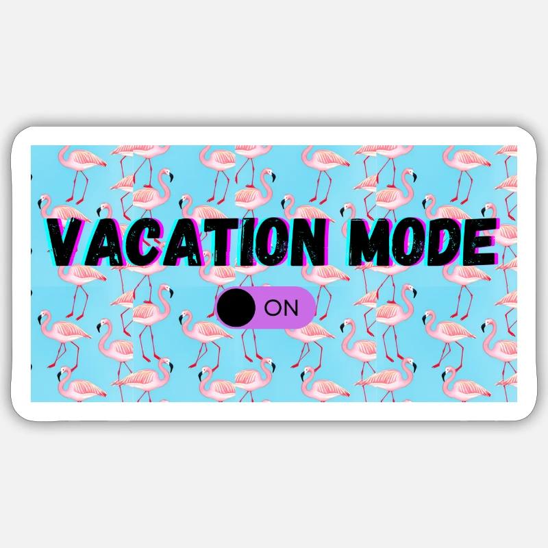 Mode vacances activé - Sticker taille S (10 x 10 cm) - blanc mat
