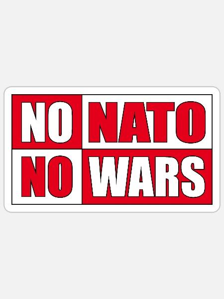 No Nato No Wars - Sticker Größe S (10 x 10 cm) - Mattweiß