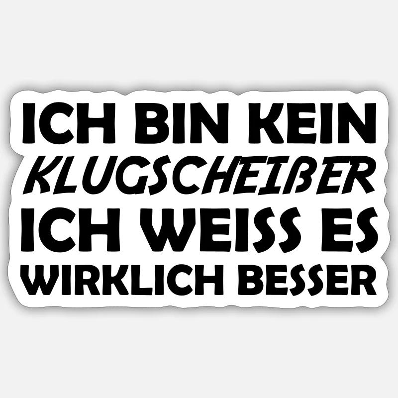 Bin kein klugscheißer Sticker Größe S (10 x 10 cm)