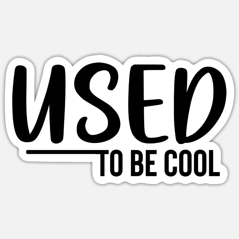 Utilisé pour être cool - Sticker taille S (10 x 10 cm) - blanc mat