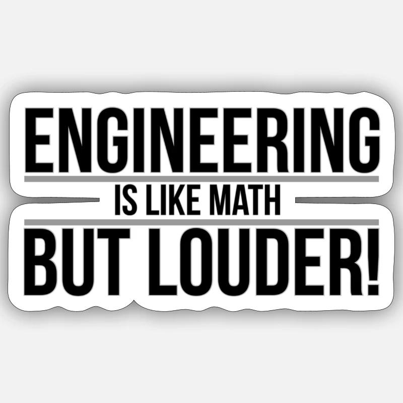 L’ingénierie, c’est comme les maths, mais en plus fort ! Sticker taille S (10 x 10 cm)