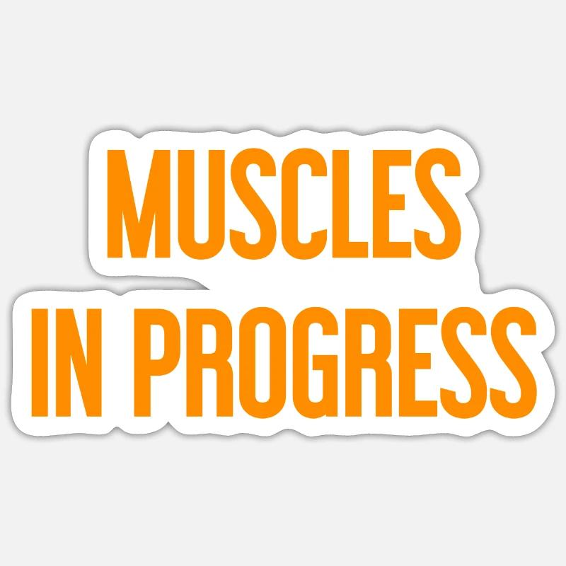 Muscles in Progress Sticker Größe S (10 x 10 cm)