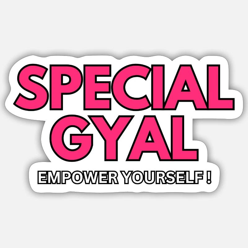SPEZIELLES GYAL ERMÄCHTIGEN SIE SICH SELBST Sticker Größe S (10 x 10 cm)