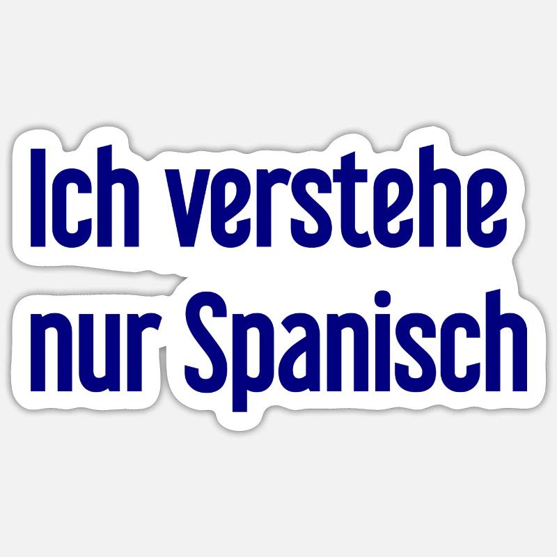 I only understand Spanish - Sticker size S (10 x 10 cm) - white matte
