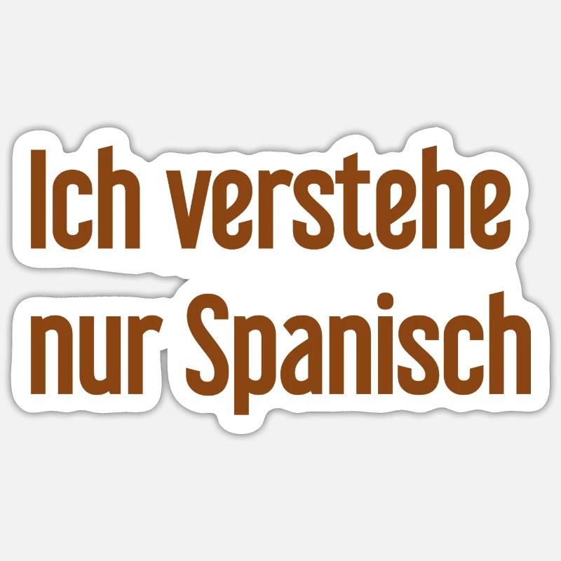 I only understand Spanish - Sticker size S (10 x 10 cm) - white matte